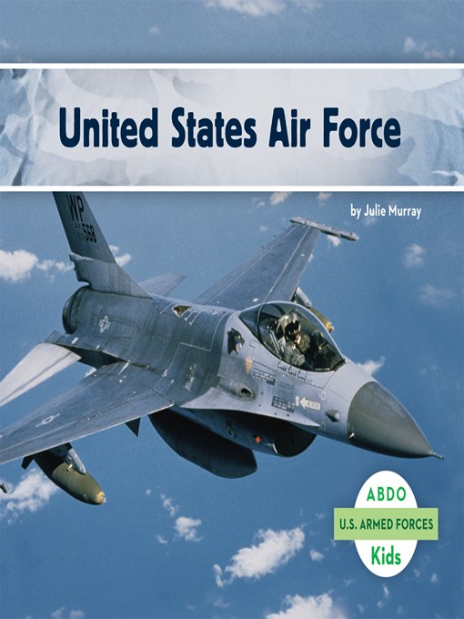 Julie Murray创作的United States Air Force作品的详细信息 - 可供借阅